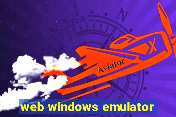 web windows emulator